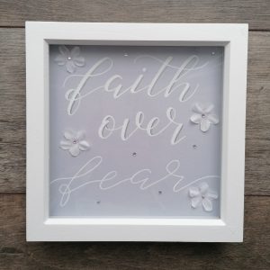 Faith Over Fear- Box Frame